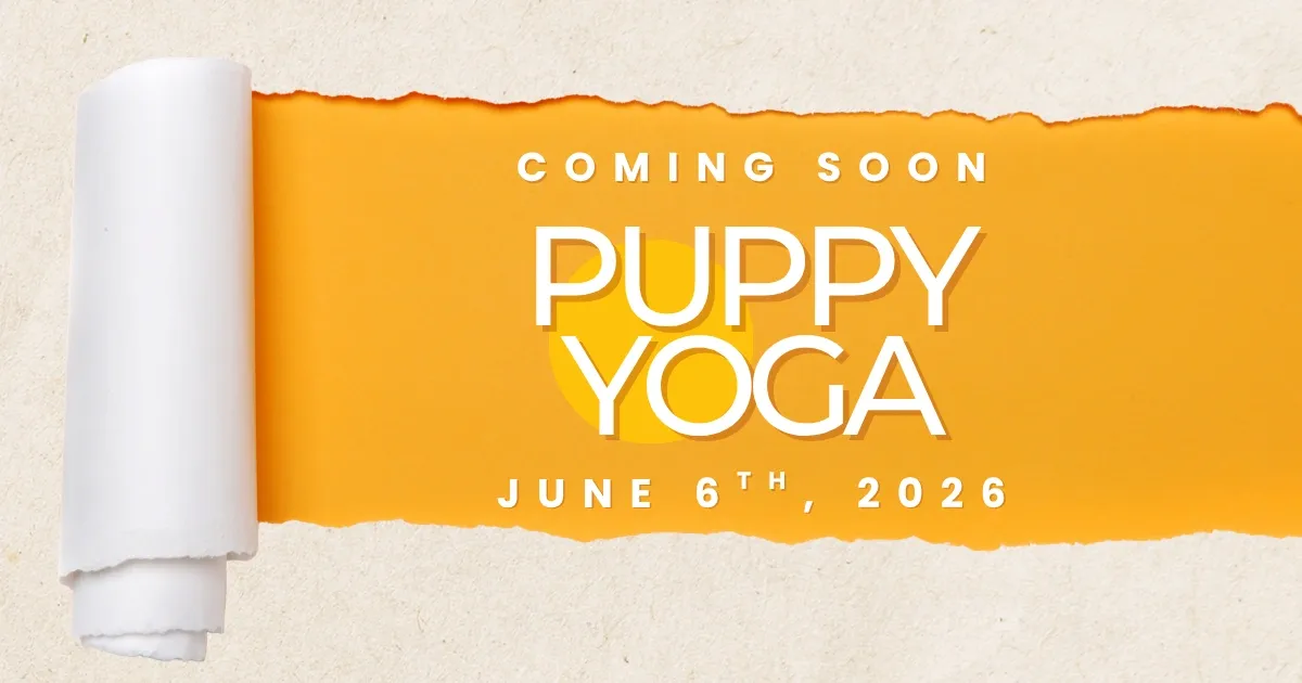 Puppy Yoga event announcement, June 6, 2026.